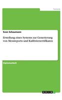 Erstellung eines Systems zur Generierung von Messreports und Kalibrierzertifikaten