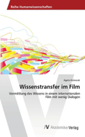 Wissenstransfer im Film