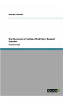 Revolution in Sachsen 1848/49 am Beispiel Dresden