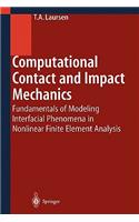 Computational Contact and Impact Mechanics