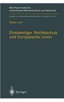 Einstweiliger Rechtsschutz und Europäische Union