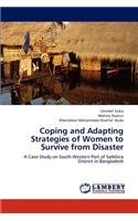 Coping and Adapting Strategies of Women to Survive from Disaster