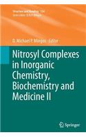 Nitrosyl Complexes in Inorganic Chemistry, Biochemistry and Medicine II