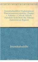 Jinendrabuddhi's Visalamalavati Prmanaasamucayatika