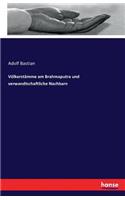 Völkerstämme am Brahmaputra und verwandtschaftliche Nachbarn