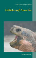 4 Blicke auf Amerika
