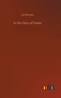 In the Days of Drake