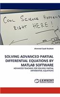 Solving Advanced Partial Differential Equations by MATLAB Software