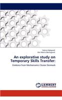 An explorative study on Temporary Skills Transfer