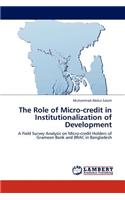 Role of Micro-credit in Institutionalization of Development