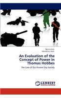 Evaluation of the Concept of Power in Thomas Hobbes