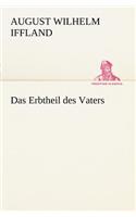 Das Erbtheil Des Vaters: (German)