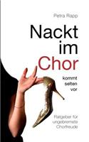 Nackt Im Chor - Kommt Selten VOR