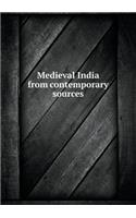 Medieval India from contemporary sources: (English)