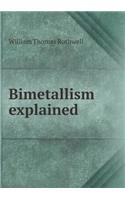 Bimetallism Explained
