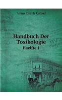 Handbuch Der Toxikologie Haelfte 1: (German)