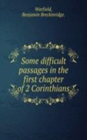 SOME DIFFICULT PASSAGES IN THE FIRST CH