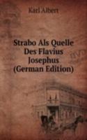 Strabo Als Quelle Des Flavius Josephus (German Edition)