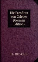 Die Farnflora von Celebes (German Edition)