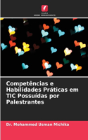 Competências e Habilidades Práticas em TIC Possuídas por Palestrantes