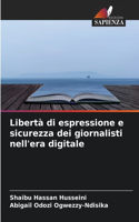 Libertà di espressione e sicurezza dei giornalisti nell'era digitale
