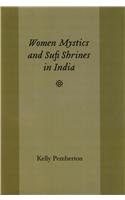 Women Mystics and Sufi Shrines in India