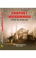 Prophet Muhammad (Peace be Upon Him)