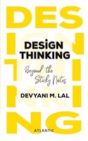 Design Thinking: Beyond the Sticky Notes