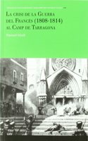 La crisi de la Guerra del Frances (1808-1814) al Camp de Tarragona