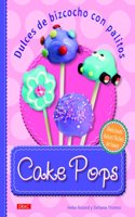 Cake Pops: Dulces De Bizcocho Con Palitos