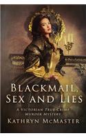 Blackmail, Sex and Lies