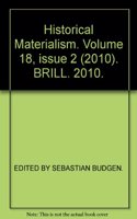 Historical Materialism. Volume 18, Issue 2 (2010)