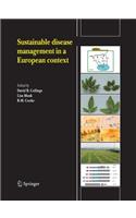 Sustainable Disease Management in a European Context