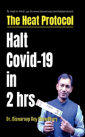 Heat Protocol: Halt Covid-19 in 2 hrs