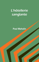 L'hôtellerie sanglante