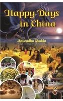 Happy Days in China