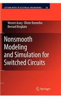 Nonsmooth Modeling and Simulation for Switched Circuits