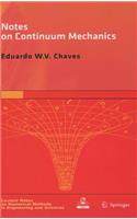 Notes on Continuum Mechanics: Fundamental Concepts and Constitutive Equations