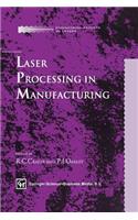 Laser Processing in Manufacturing