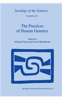 Practices of Human Genetics