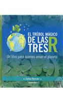El Trebol Magico de Las Tres R