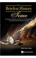 Briefest History of Time, The: The History of Histories of Time and the Misconstrued Association Between Entropy and Time
