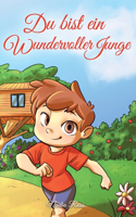 Du bist ein Wundervoller Junge