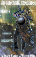Splinter Salem Part Three