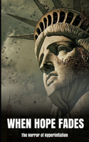 When Hope Fades
