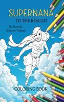 SuperNana to the Rescue! (Coloring Book)