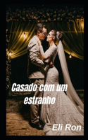 Casado com um estranho
