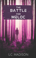 The Battle For Meloc