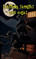 L'histoire secrètes des ninjas