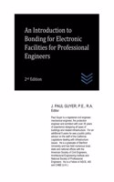An Introduction to Bonding for Electronic Facilities for Professional Engineers